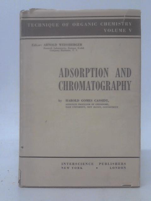 Adsorption and Chromatography Vol V von Harold Gomes Cassidy