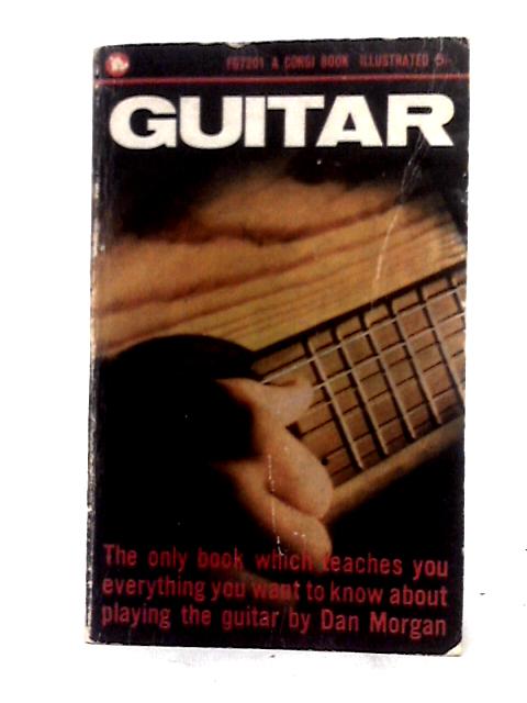 Guitar (Corgi Books) By Dan Morgan
