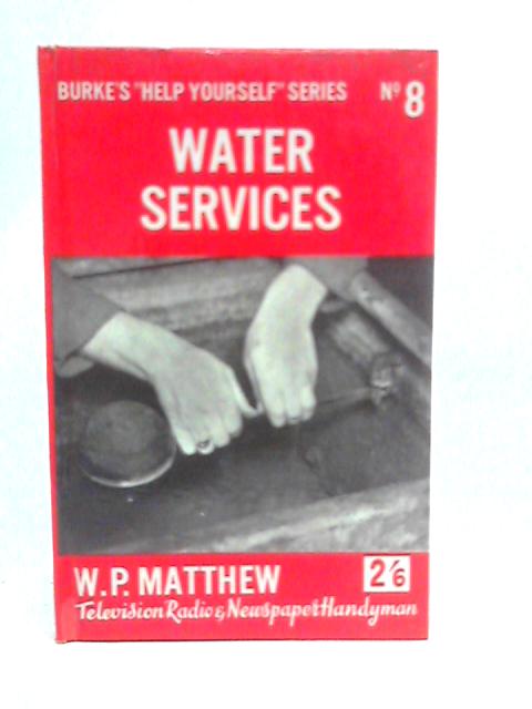 Water Services By W.P.Matthew