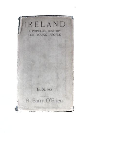 Ireland von Richard Barry O'Brien