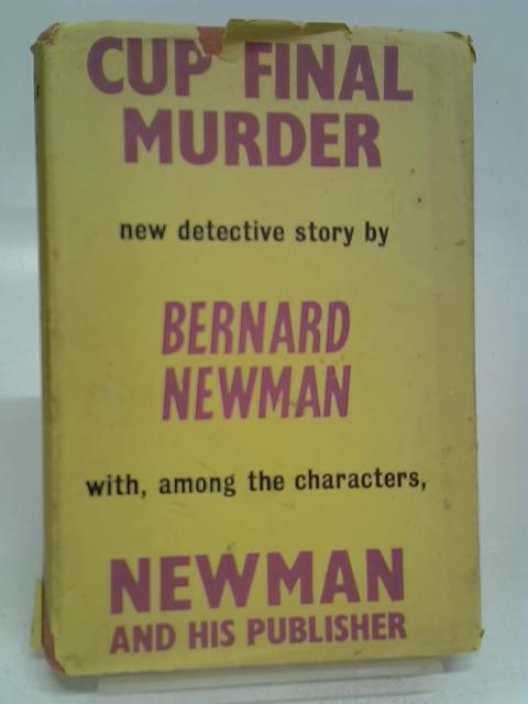 Cup Final Murder von Bernard Newman