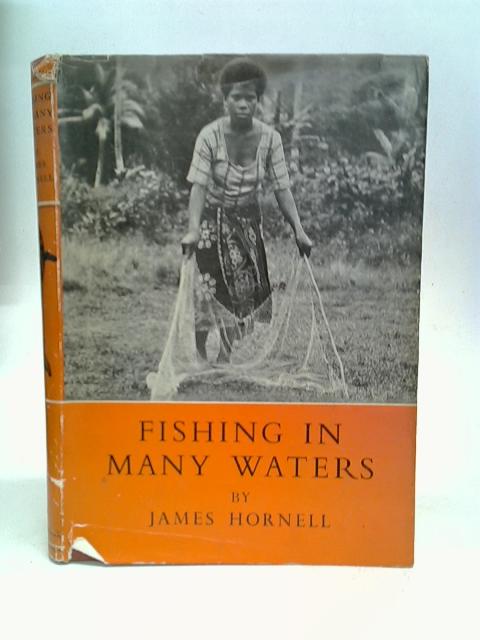 Fishing in Many Waters By James Hornell