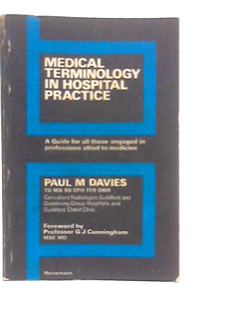 Medical Terminology in Hospital Practice By Paul M.Davies