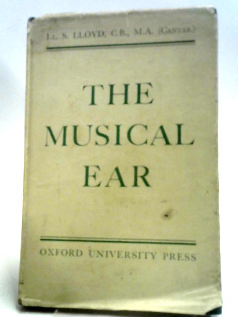 The Musical Ear By LL. S. Lloyd