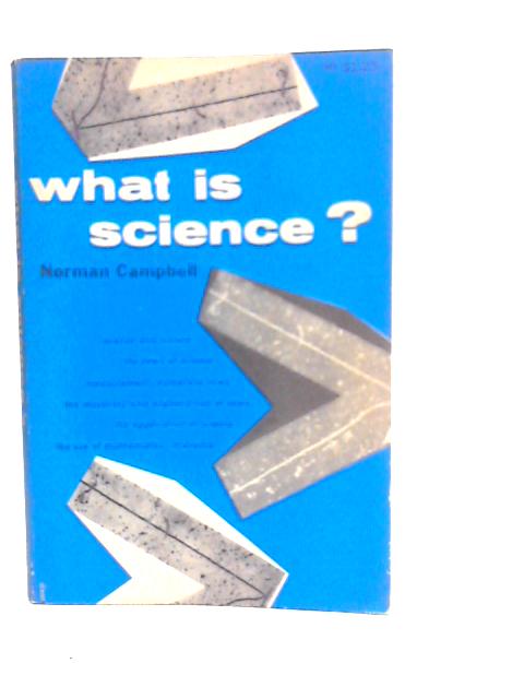 What is Science? By Norman Campbell