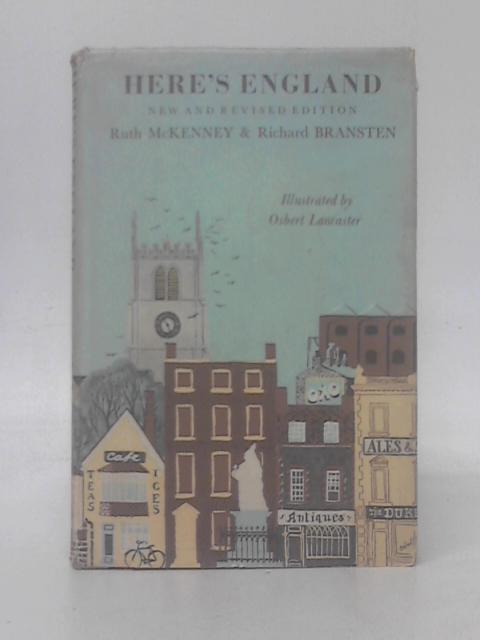 Here's England: A Highly Informal Guide By Ruth McKenny & Richard Bransten