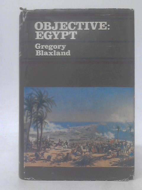 Objective: Egypt By Gregory Blaxland