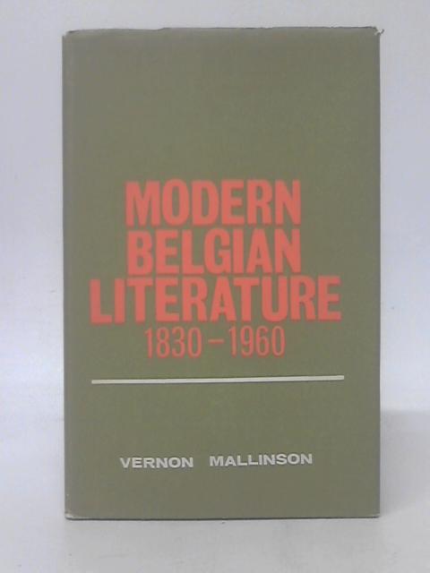 Modern Belgian Literature von Vernon Mallinson