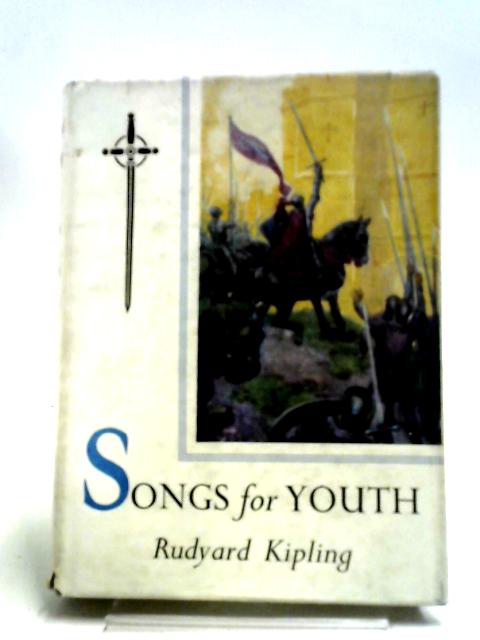 Songs For Youth By Rudyard Kipling