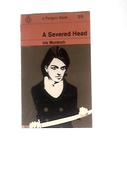 A Severed Head von Iris Murdoch