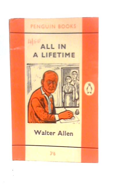 All In A Lifetime By Walter Allen