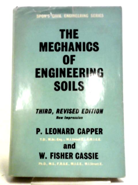 The Mechanics of Engineering Soils By Various