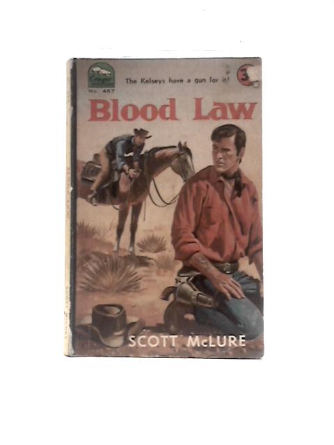 Blood Law By Scott McLure