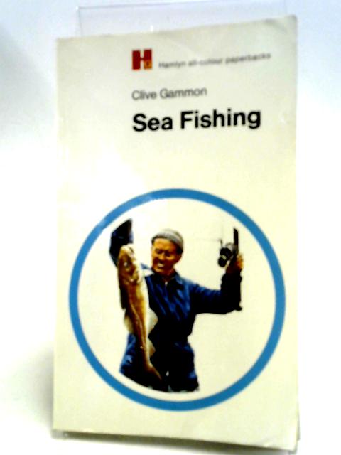 Sea Fishing von Clive Gammon