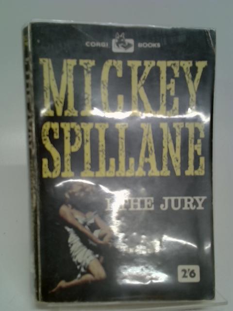 I, the Jury By Spillane, Mickey