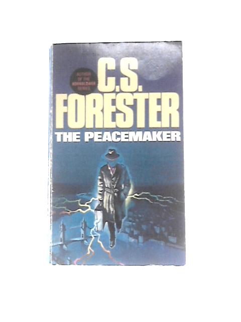 The Peacemaker von C. S. Forester