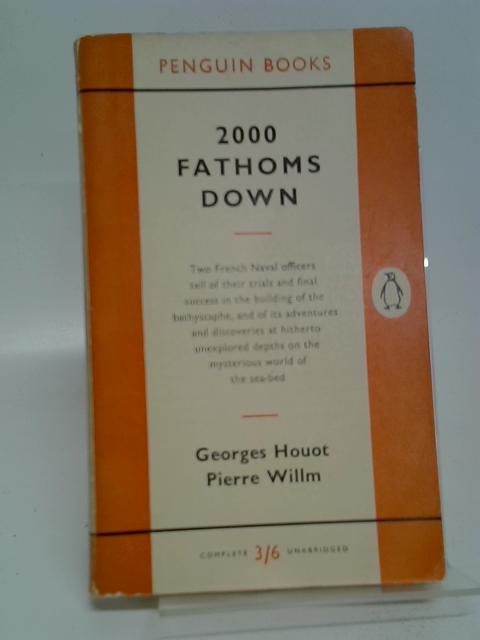 2000 Fathoms Down von Georges Houot Pierre Willm