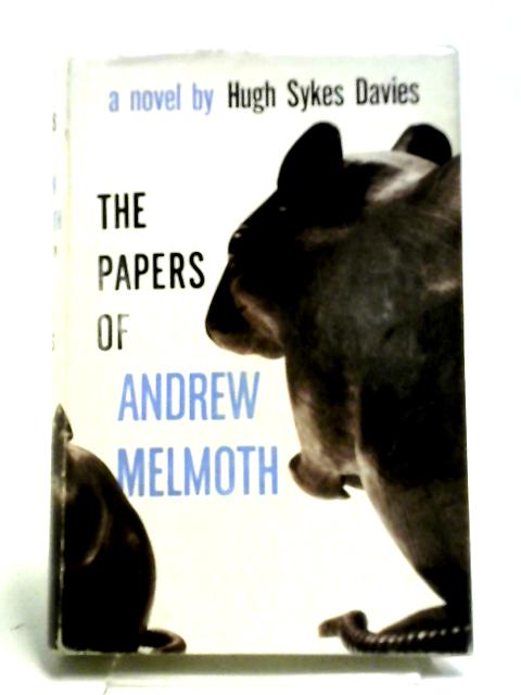 The Papers of Andrew Melmoth von Hugh Sykes Davies