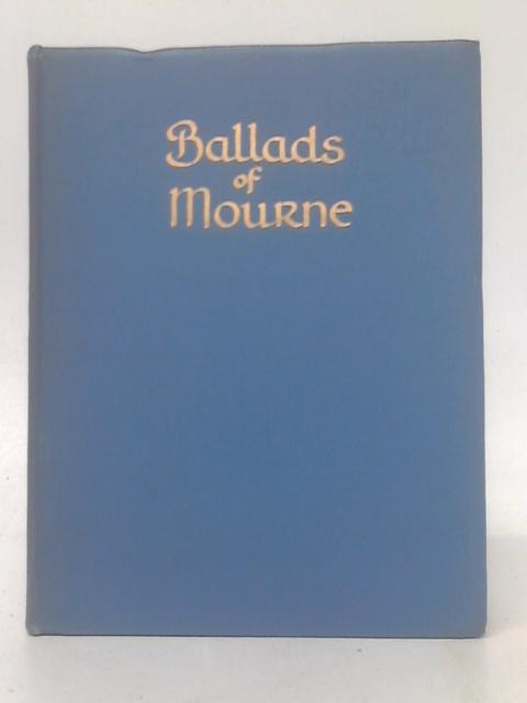 Ballads of Mourne By Richard Rowley