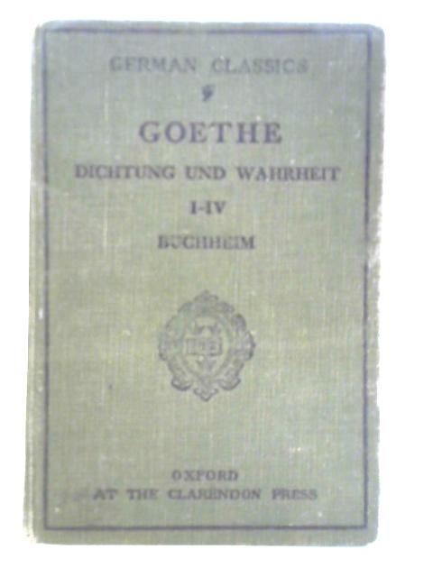 German Classics: Vol. XII - Dichtung Und Wahrheit By Goethe