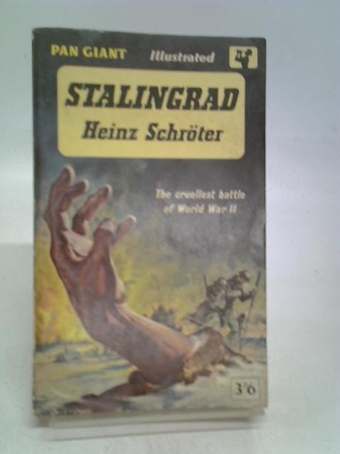 Stalingrad By Heinz Schroter