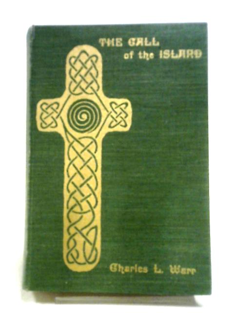 The Call of the Island By Charles L. Warr