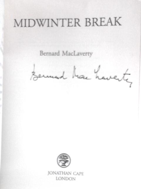 Midwinter Break By Bernard MacLaverty