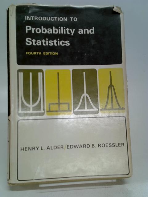 Introduction to probability and statistics von Henry Ludwig Alder et al