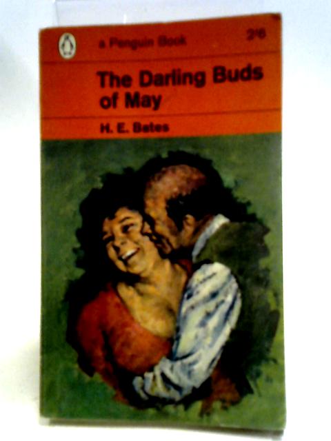 The Darling Buds of May By H. E. Bates