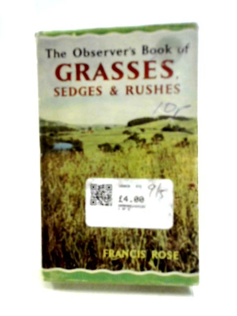 The Observer's Book Of Grasses, Sedges And Rushes von W.K. Stokoe  Francis Rose