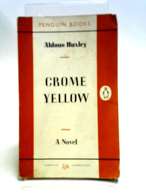 Crome Yellow By Aldous Huxley