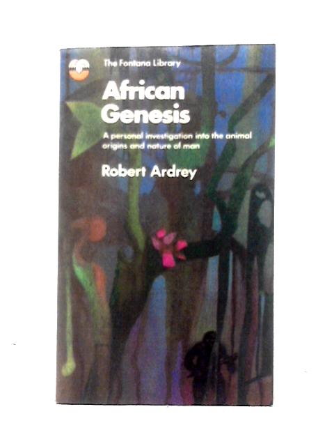 African Genesis By Robert Ardrey