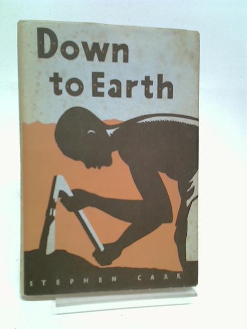 Down to earth: Christian agriculture in Nigeria By Carr, Stephen