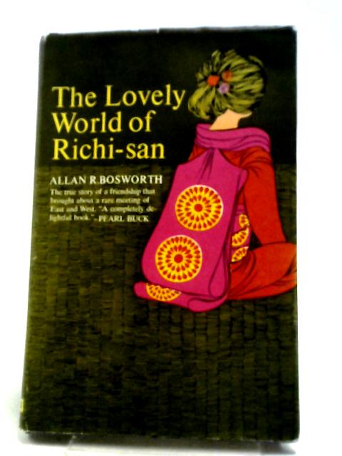 The Lovely World of Richi-San von Allan R Bosworth