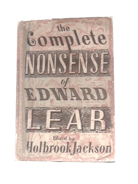 The Complete Nonsense Of Edward Lear von Edward Lear Holbrook Jackson (Ed.)