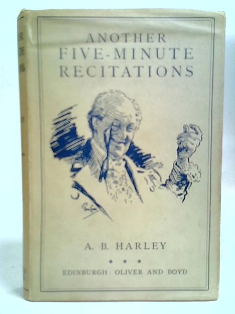 Another Five-Minute Recitations By A B Harley