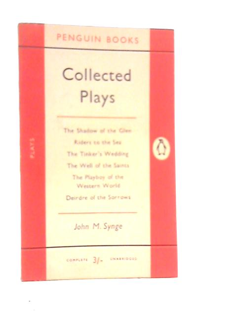 Collected Plays By John M.Synge