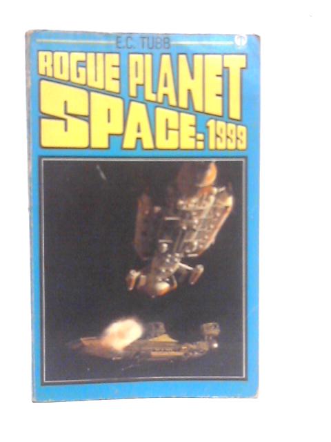Rogue Planet By E.C.Tubb