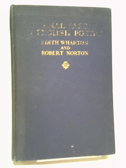 Eternal Passion in English Poetry By Edith Wharton et al