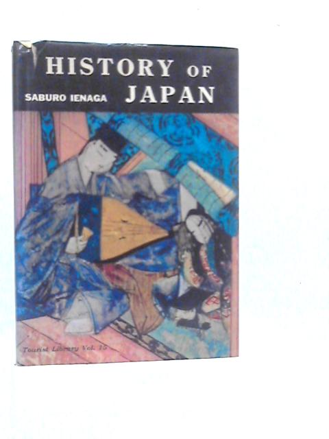 History Of Japan von Saburo Ienaga