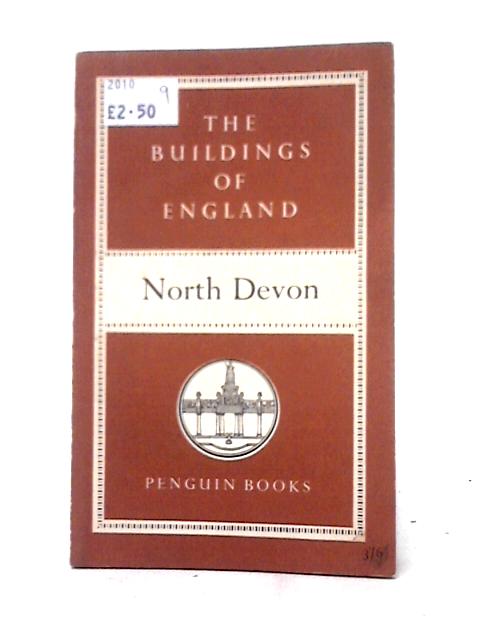 North Devon (The Buildings of England Series No. 4) von Nikolaus Pevsner