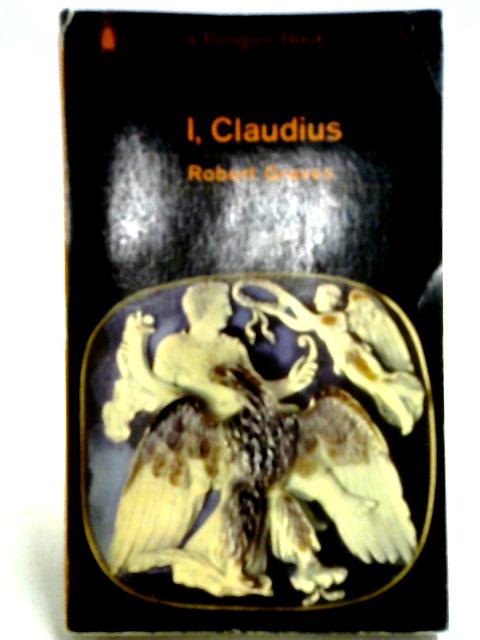 I, Claudius Penguin Classics By Robert Graves