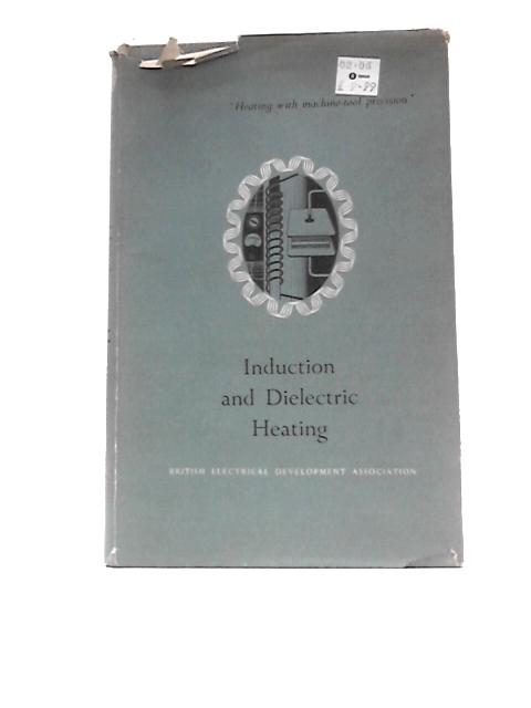 Induction and Dielectric Heating No. 6 von Unstated