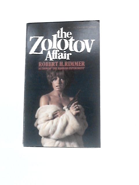 The Zolotov Affair By Robert H.Rimmer