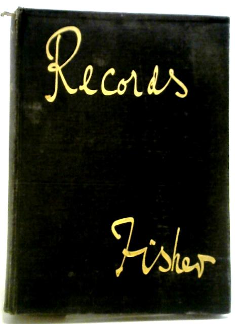 Records By Lord Fisher