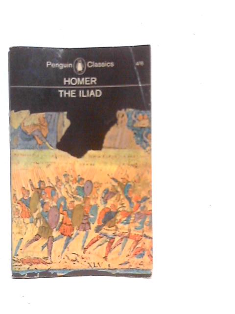 The Iliad By Homer