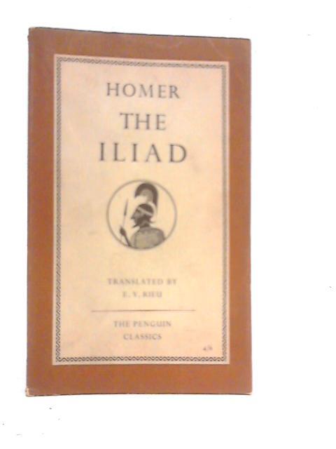 The Iliad By Homer