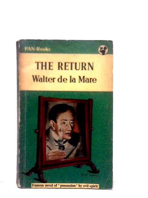 The Return By Walter De La Mare