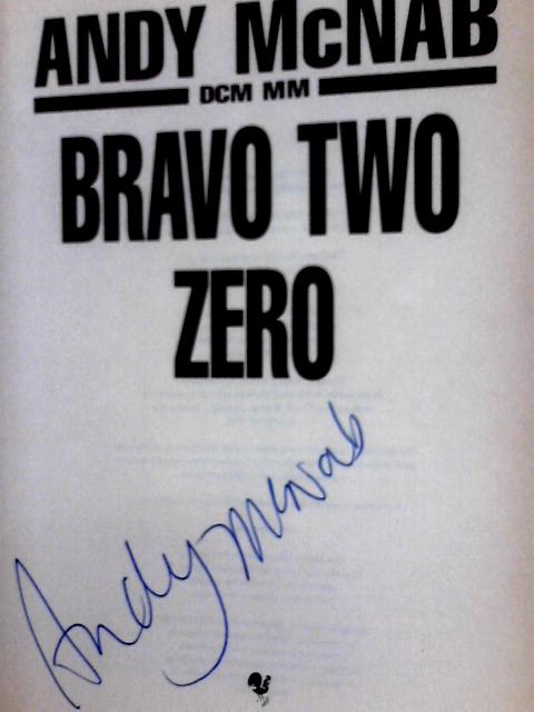 Bravo Two Zero By Andy McNab