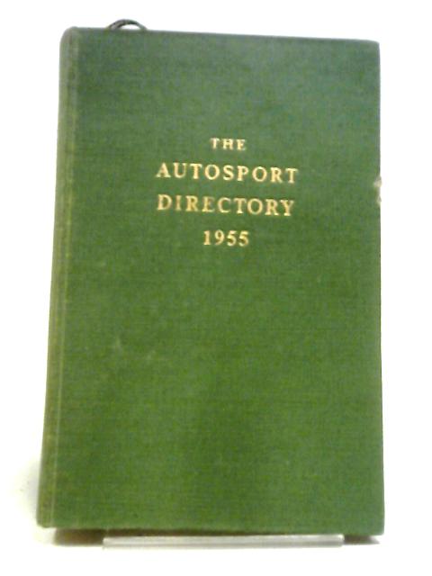 The Autosport Directory 1955 By Nevil Lloyd